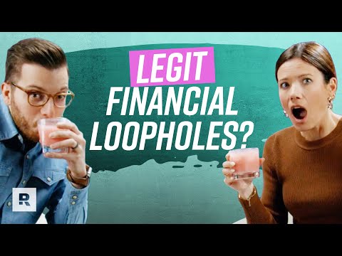 Are These Financial Loopholes Ludicrous or Legit?
